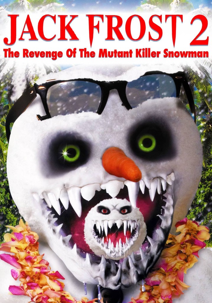 Jack Frost 2 Revenge Of The Mutant Killer Snowman Online 